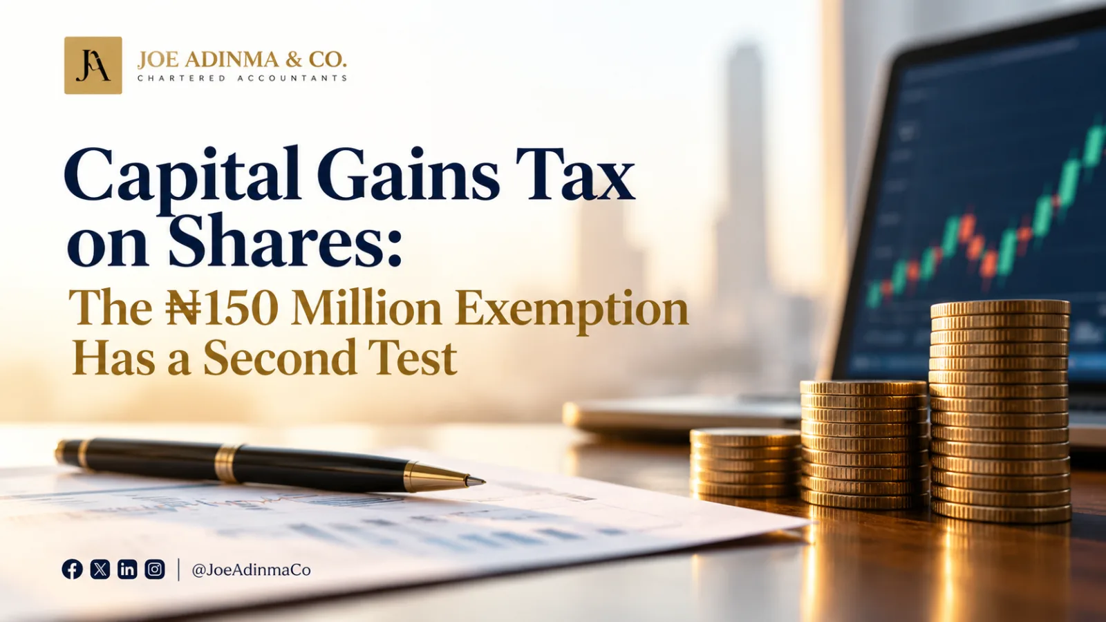 Capital Gains Tax on Shares: The ₦150 Million Exemption Has a Second Test